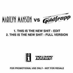 Marilyn Manson vs. Goldfrapp - This Is The New Shit