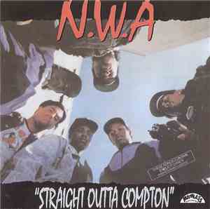 N.W.A - Straight Outta Compton