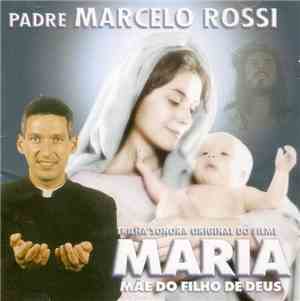 Padre Marcelo Rossi - Trilha Sonora Original Do Filme 