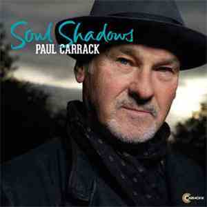 Paul Carrack - Soul Shadows