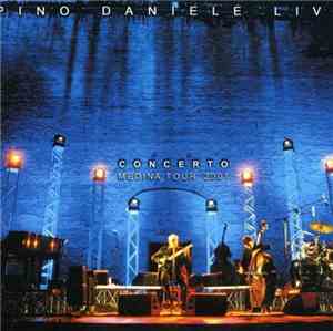 Pino Daniele - Live Concerto Medina Tour 2001
