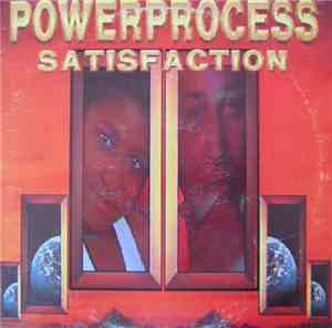Power Process - Satisfaction