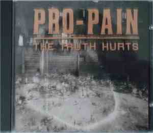 Pro-Pain - The Truth Hurts