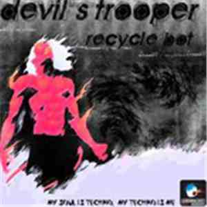 Recycle Bot - Devil's Trooper EP