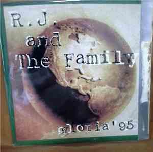 R.J. And The Family - Gloria '95