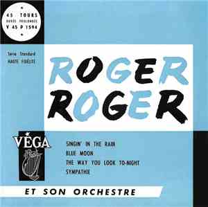 Roger Roger Et Son Orchestre - Singin' In The Rain