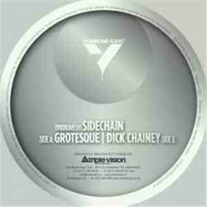 Sidechain  - Grotesque / Dick Chainey
