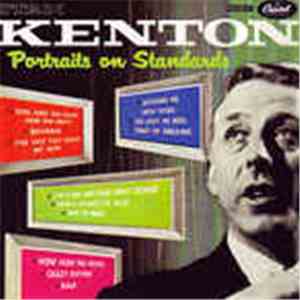 Stan Kenton - Portraits On Standards