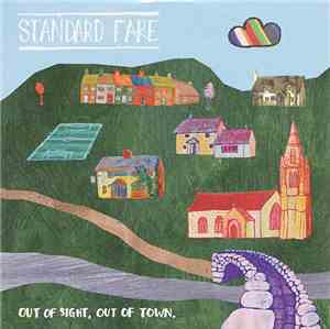 Standard Fare - Out Of Sight, Out Of Town.