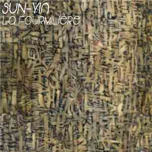 Sun-Yin - La Fourmilière