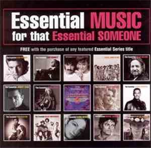 Various - Essential Music For That Essential Someone