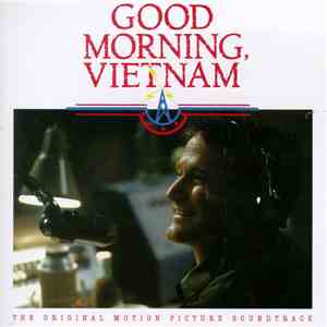 Various - Good Morning, Vietnam (The Original Motion Picture Soundtrack)