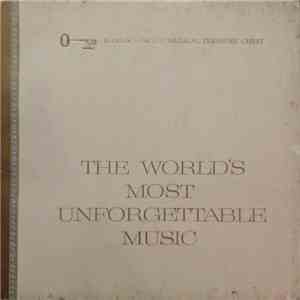 Various - The World's Most Unforgettable Music
