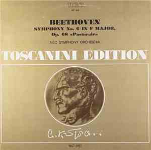 Beethoven, NBC Symphony Orchestra, Arturo Toscanini - Symphony No. 6 In F M ...
