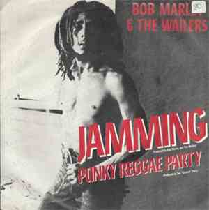 Bob Marley & The Wailers - Jamming / Punky Reggae Party