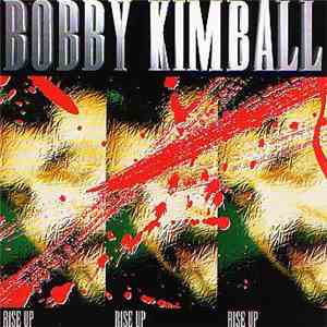 Bobby Kimball - Rise Up