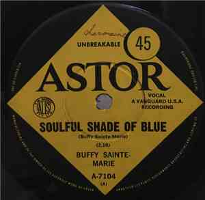 Buffy Sainte-Marie - Soulful Shade Of Blue