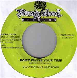 Buju Banton & Kirk Davis - Don't Waste Your Time
