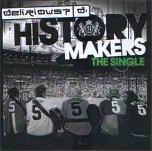 Delirious? - History Maker