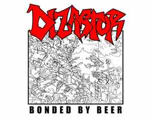 Dizastor - Bonded By Beer
