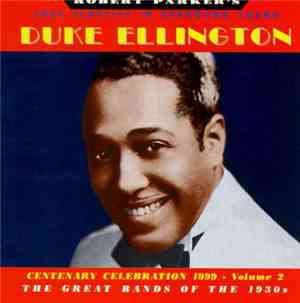 Duke Ellington - Centenary Celebration 1999 - Volume 2