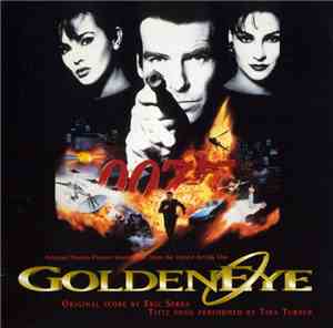 Eric Serra / Tina Turner - Goldeneye (Original Motion Picture Soundtrack)