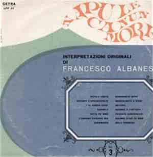Francesco Albanese - Napule Ca Nun More Vol. III