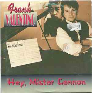 Frank Valentino - Hey, Mister Lennon