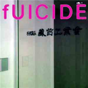 fUICIDE - Tech Tech