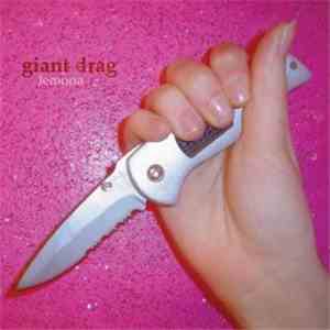 Giant Drag - Lemona