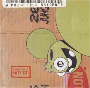 Haze XXL - A Purge Of Dissidents V.3