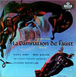 Hector Berlioz, Raoul Jobin, Irma Kolassi, The London Symphony Orchestra, Anatole Fistoulari - Excerpts From 