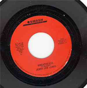 Jerry Lee Lewis - Whole Lotta Shakin' Goin' On / Breathless