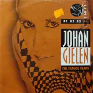 Johan Gielen - The Trance Years 04