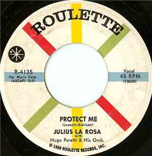 Julius La Rosa - Protect Me