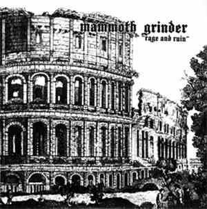 Mammoth Grinder - Rage And Ruin