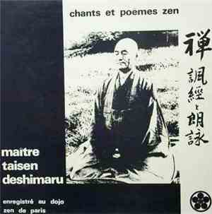 Maître Taisen Deshimaru - Chants Et Poêmes Zen