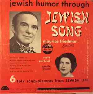 Maurice Friedman  - Jewish Humor Through Jewish Song