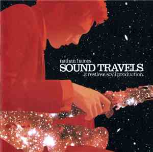 Nathan Haines - Sound Travels (A Restless Soul Production)