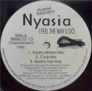 Nyasia - I Feel The Way U Do