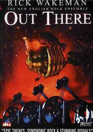 Rick Wakeman And The New English Rock Ensemble - Out There