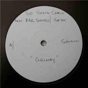 So Solid Crew Featuring Mr Shabs - Grimey