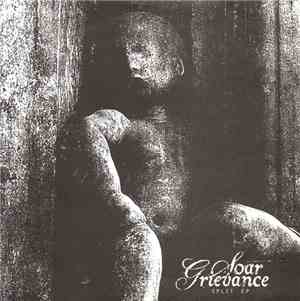 Soar / Grievance - Soar / Grievance Split EP