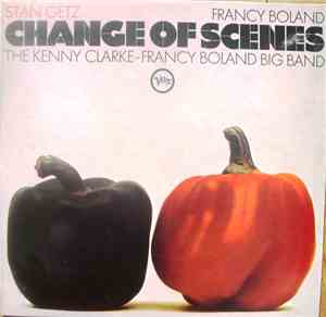 Stan Getz / Francy Boland / Kenny Clarke-Francy Boland Big Band, The - Chan ...