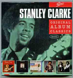 Stanley Clarke - Original Album Classics
