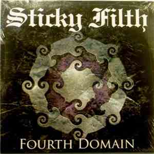 Sticky Filth - Fourth Domain
