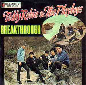 Teddy Robin & The Playboys - Breakthrough