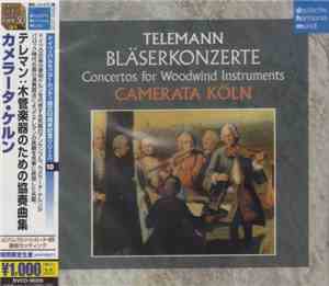 Telemann, Camerata Köln - Bläserkonzerte (Concertos For Woodwind Instrument ...
