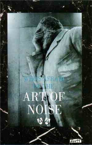 The Art Of Noise -  (Who's Afraid Of?) The Art Of Noise