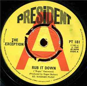 The Exception - Rub It Down / It's Snowing In The Desert